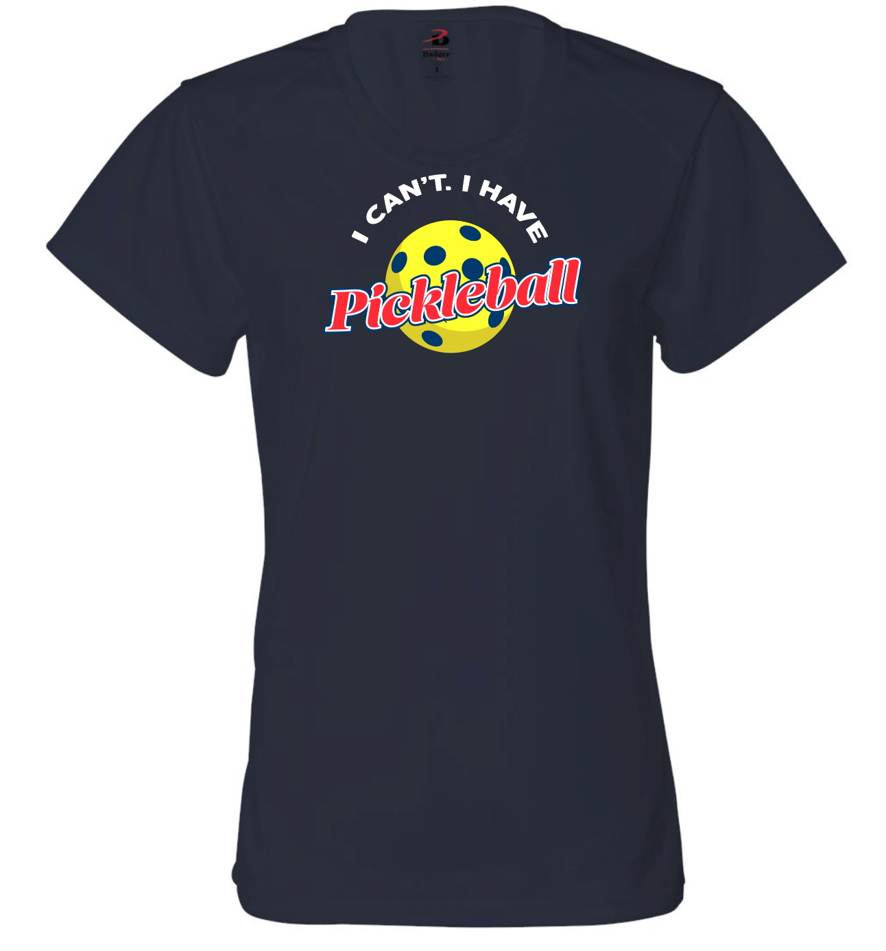 I can't. I have Pickleball Womens Performance T-Shirt