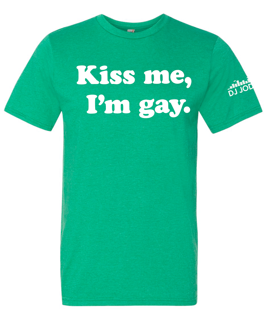 Kiss Me I'm Gay Short Sleeve T-shirt