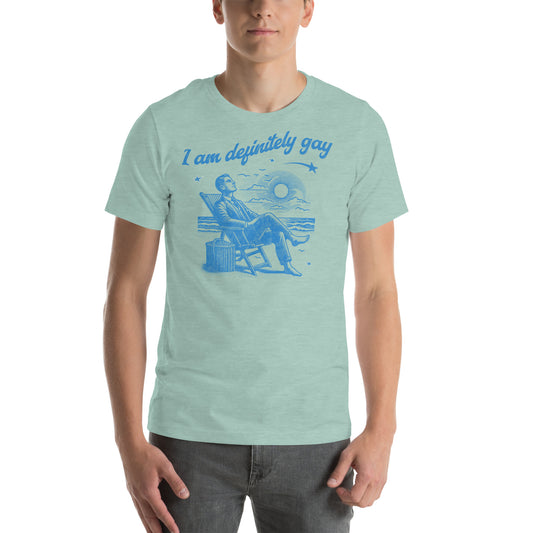 I am definitely gay Unisex t-shirt