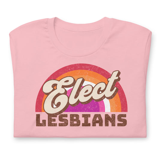 Elect Lesbians Unisex t-shirt